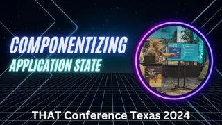 Componentizing Application State
